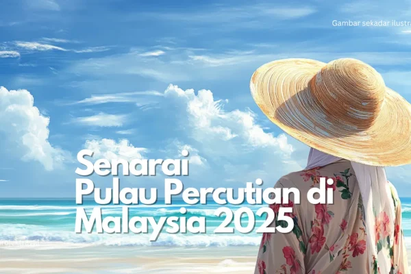 Pulau Tercantik Malaysia 2025