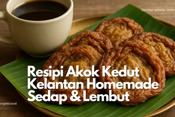 Resipi Akok Kedut Kelantan