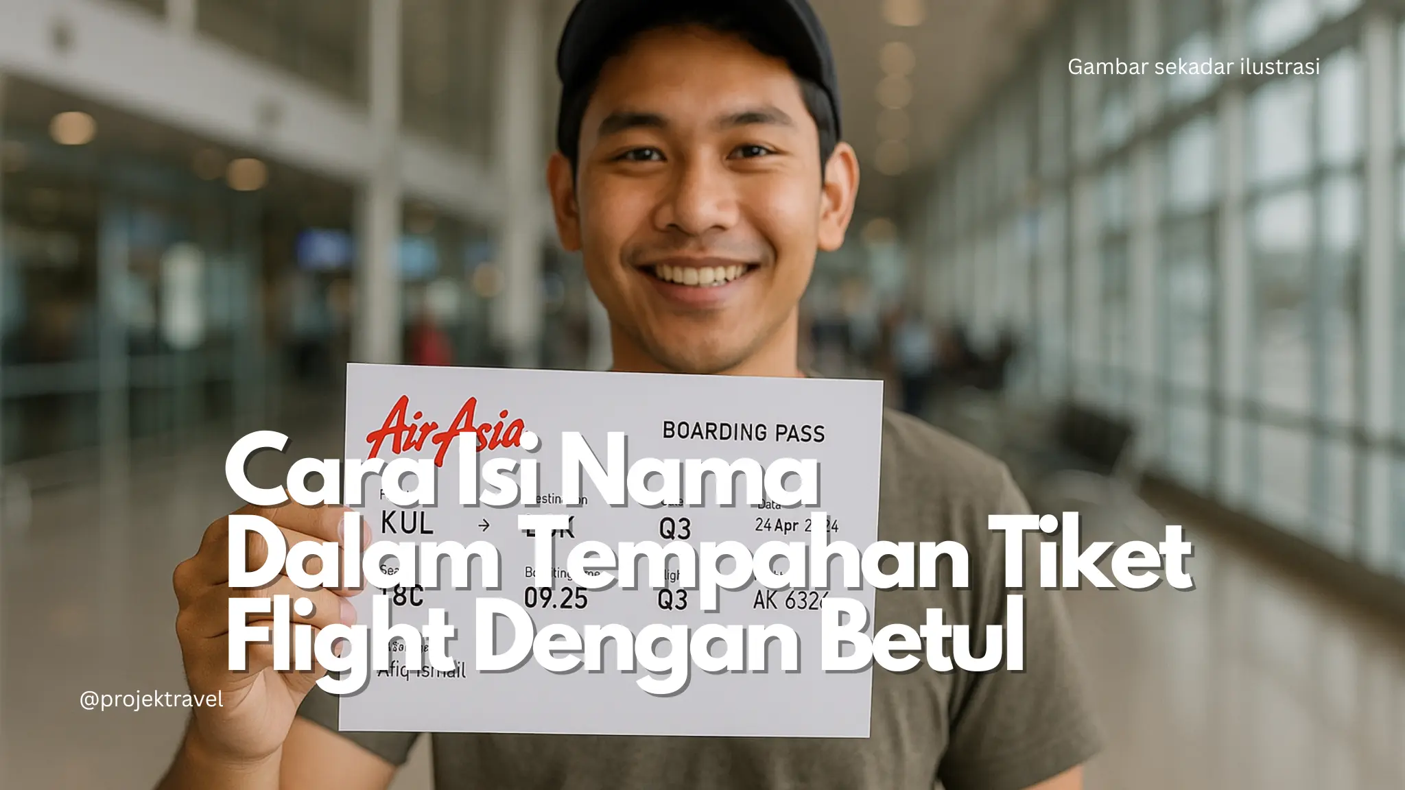 Cara Isi Nama Dalam Tempahan Tiket AirAsia Dengan Betul