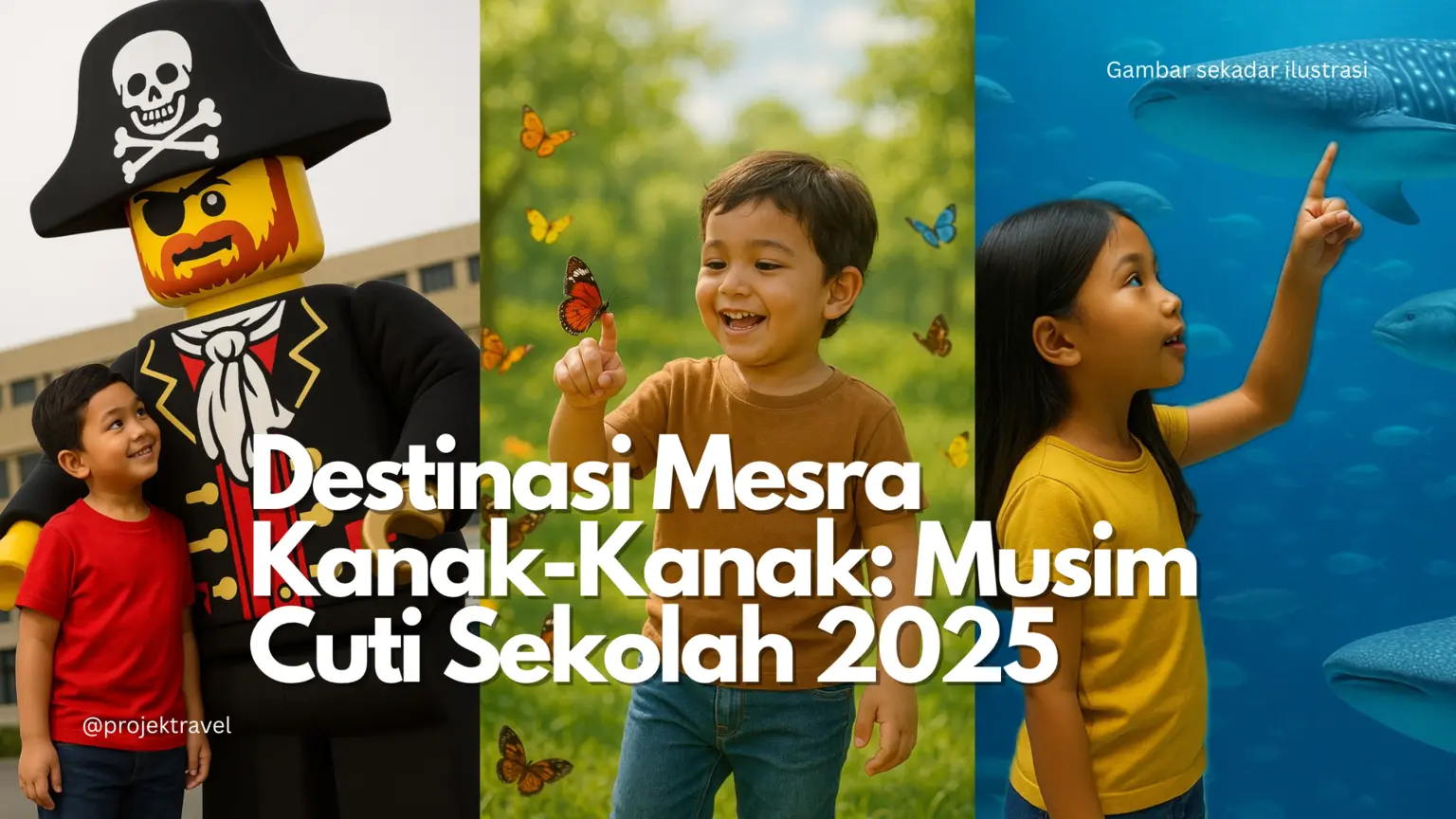 Destinasi Percutian Keluarga 2025
