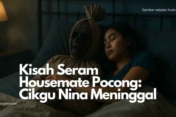 Kisah Seram Housemate Pocong Cikgu Nina
