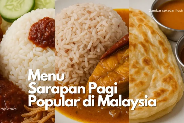 Menu Sarapan Pagi Popular di Malaysia