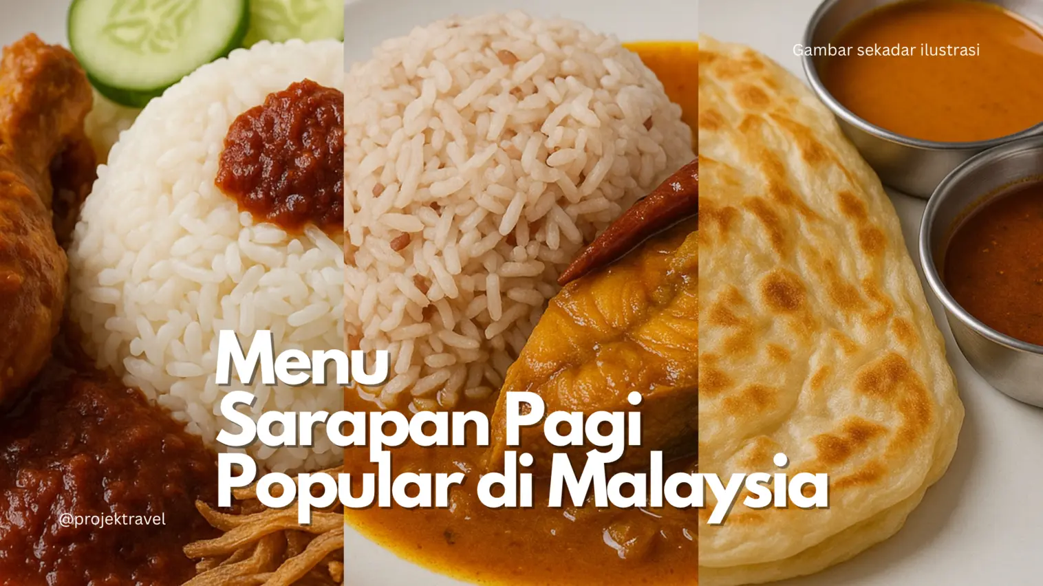 Menu Sarapan Pagi Popular di Malaysia