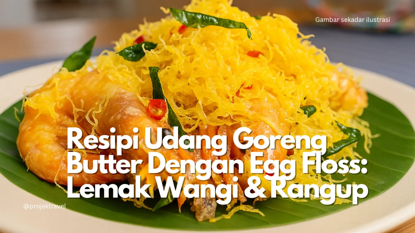 Resipi Udang Goreng Butter dengan Egg Floss