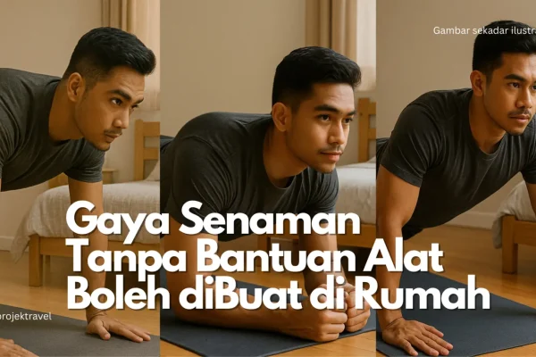 Senaman Tanpa Alat di Rumah
