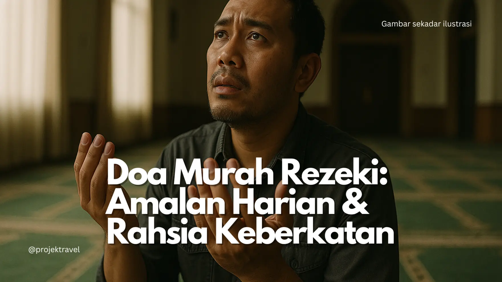 Doa Murah Rezeki Paling Mustajab
