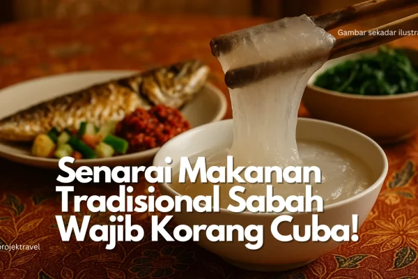 Makanan Tradisional Sabah