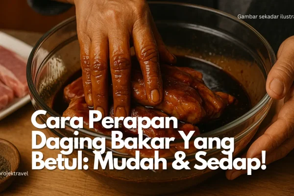 Resipi Daging Bakar Paling Mudah dan Sedap