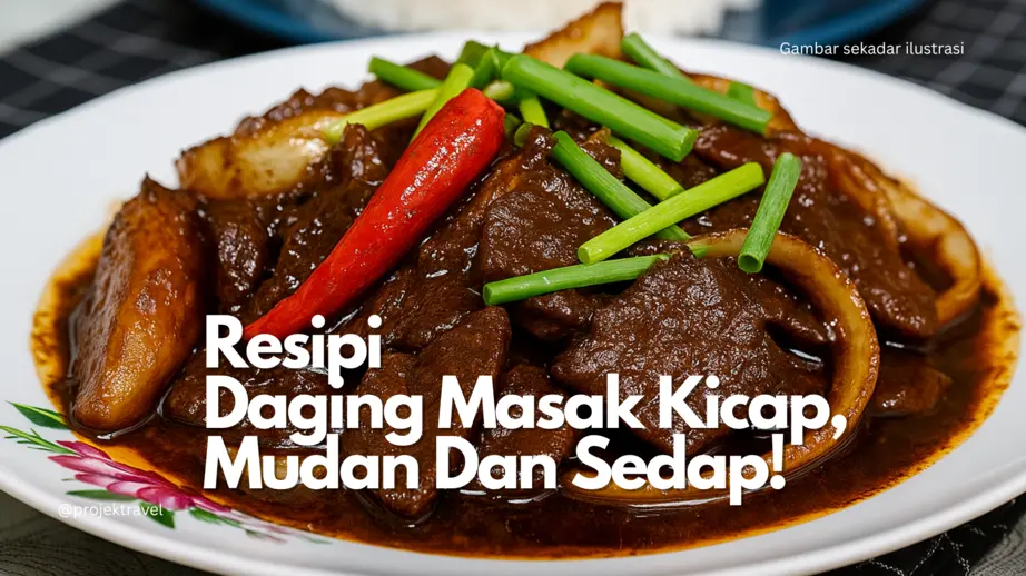 Resipi Daging Masak Kicap, Simple, Mudah & Sedap