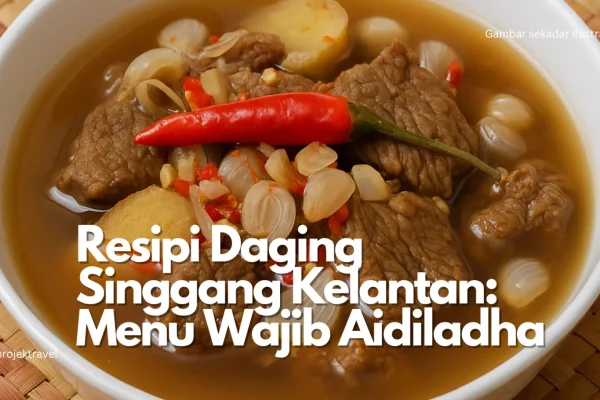 Resipi Singgang Daging Kelantan