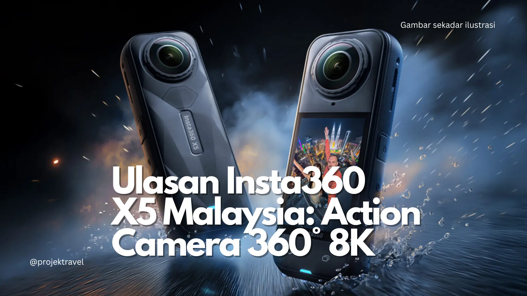 Ulasan Penuh Insta360 X5 Malaysia