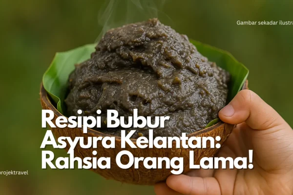 Resipi Bubur Asyura Kelantan