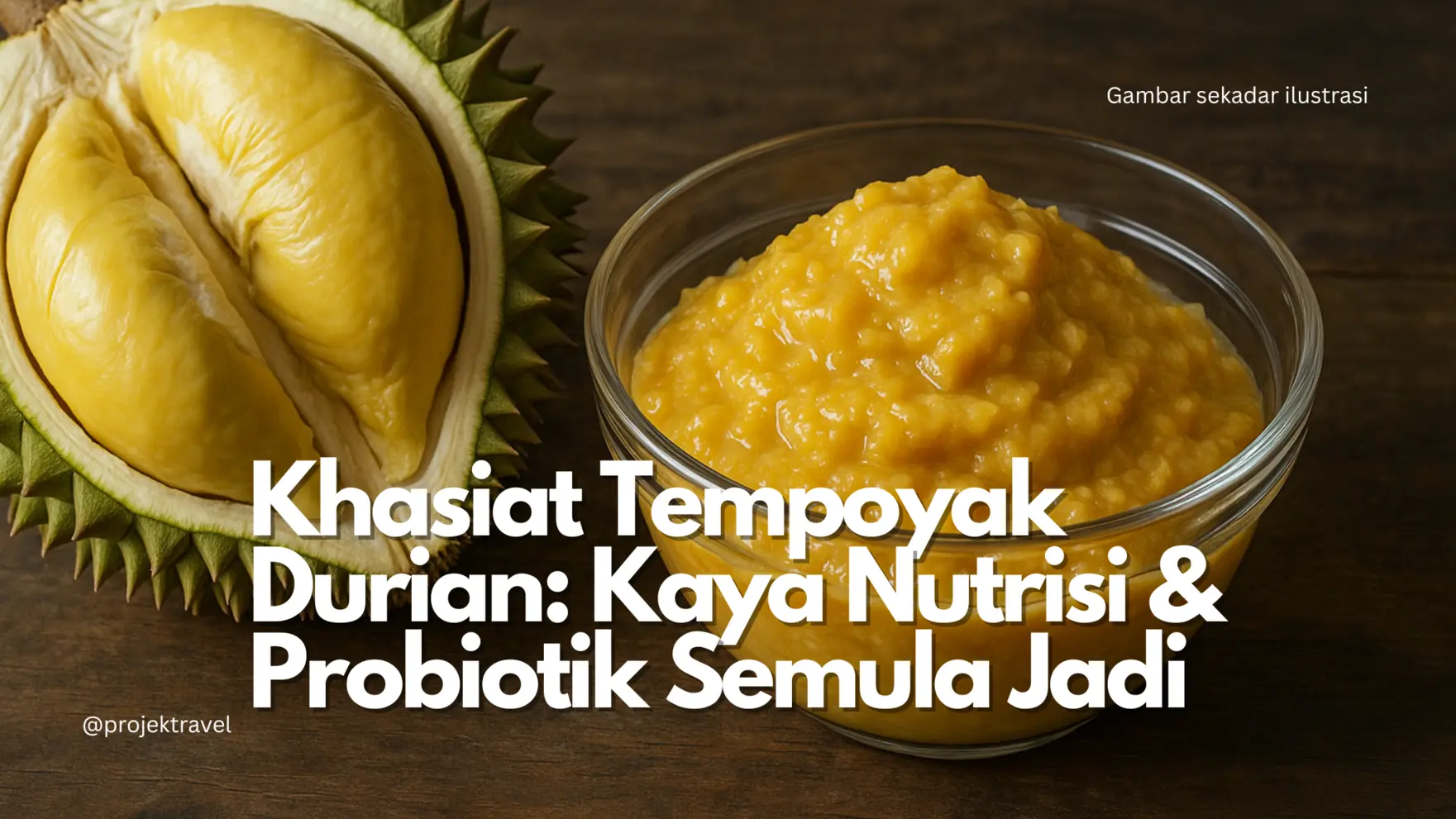 khasiat tempoyak durian