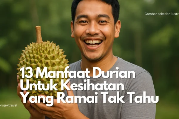 Manfaat Durian untuk Kesihatan