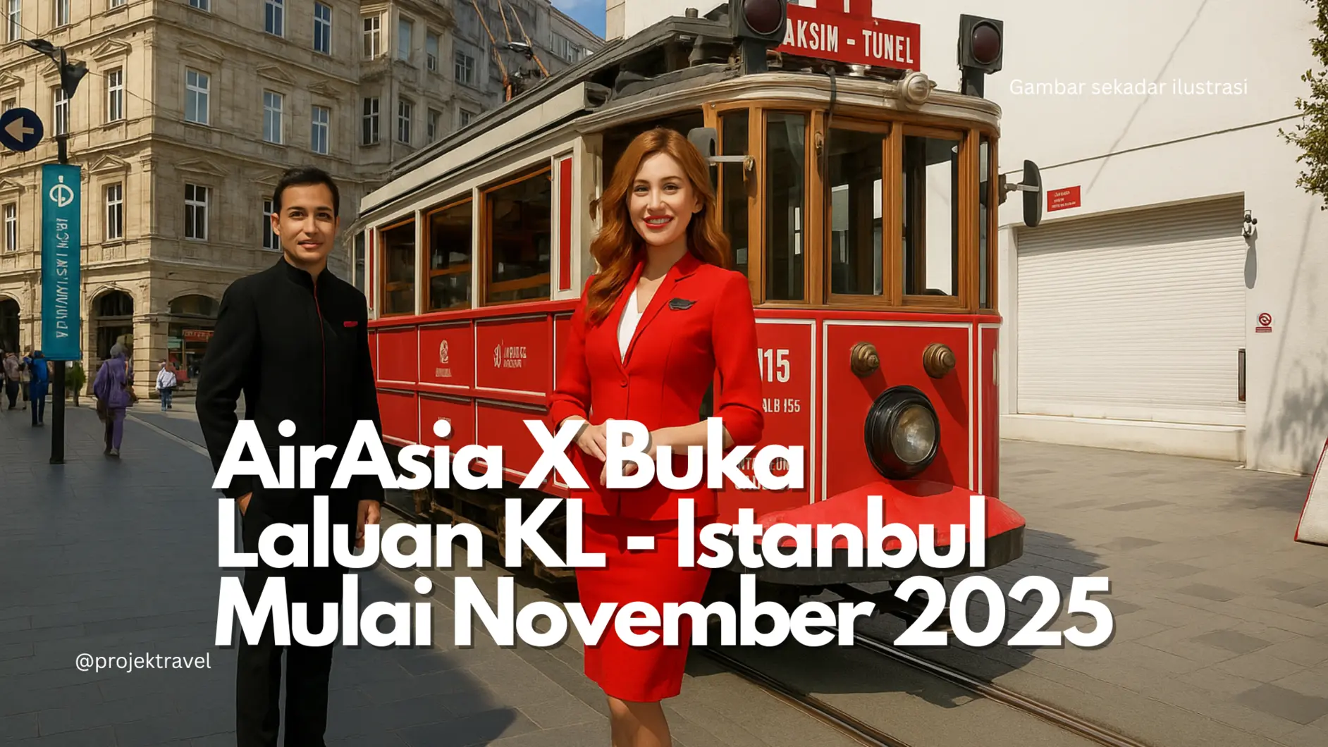 AirAsia X Buka Laluan Kuala Lumpur ke Istanbul