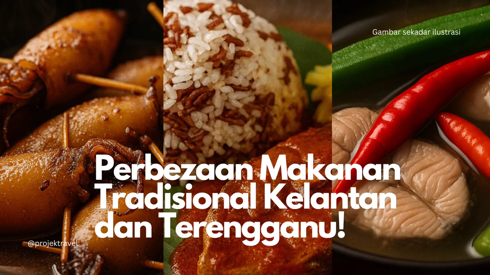 Makanan Kelantan vs Terengganu