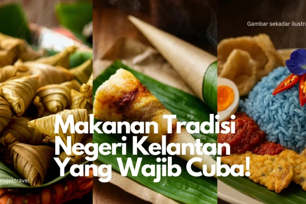 Makanan Tradisional Kelantan