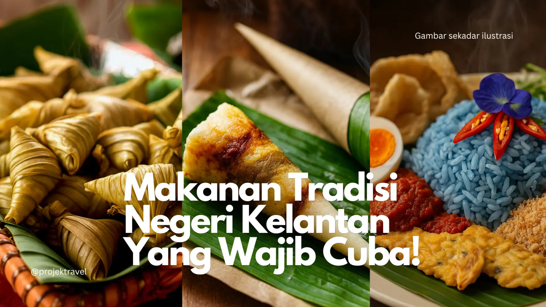 Makanan Tradisional Kelantan