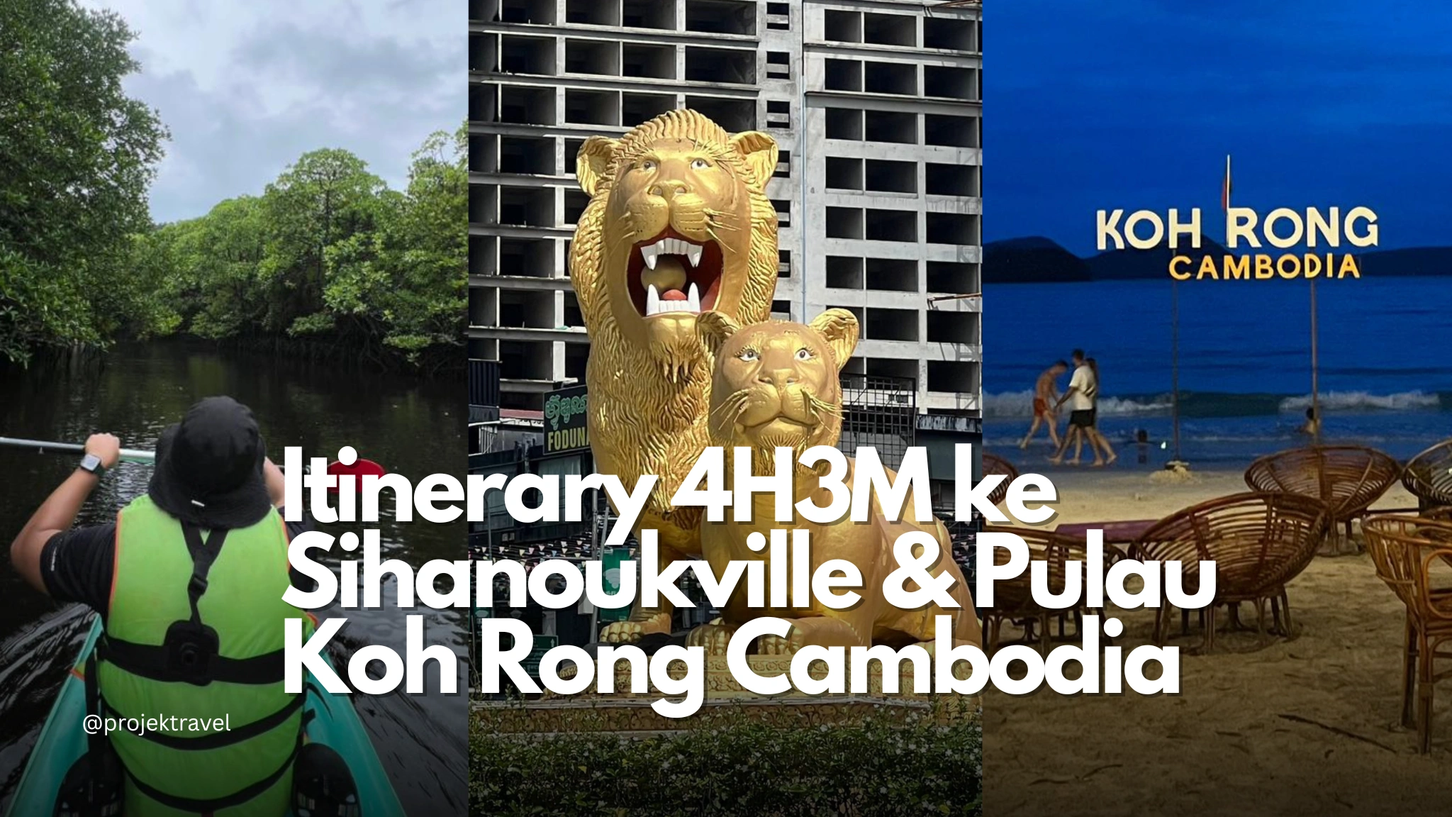 menarik di sihanoukville & koh rong cambodia
