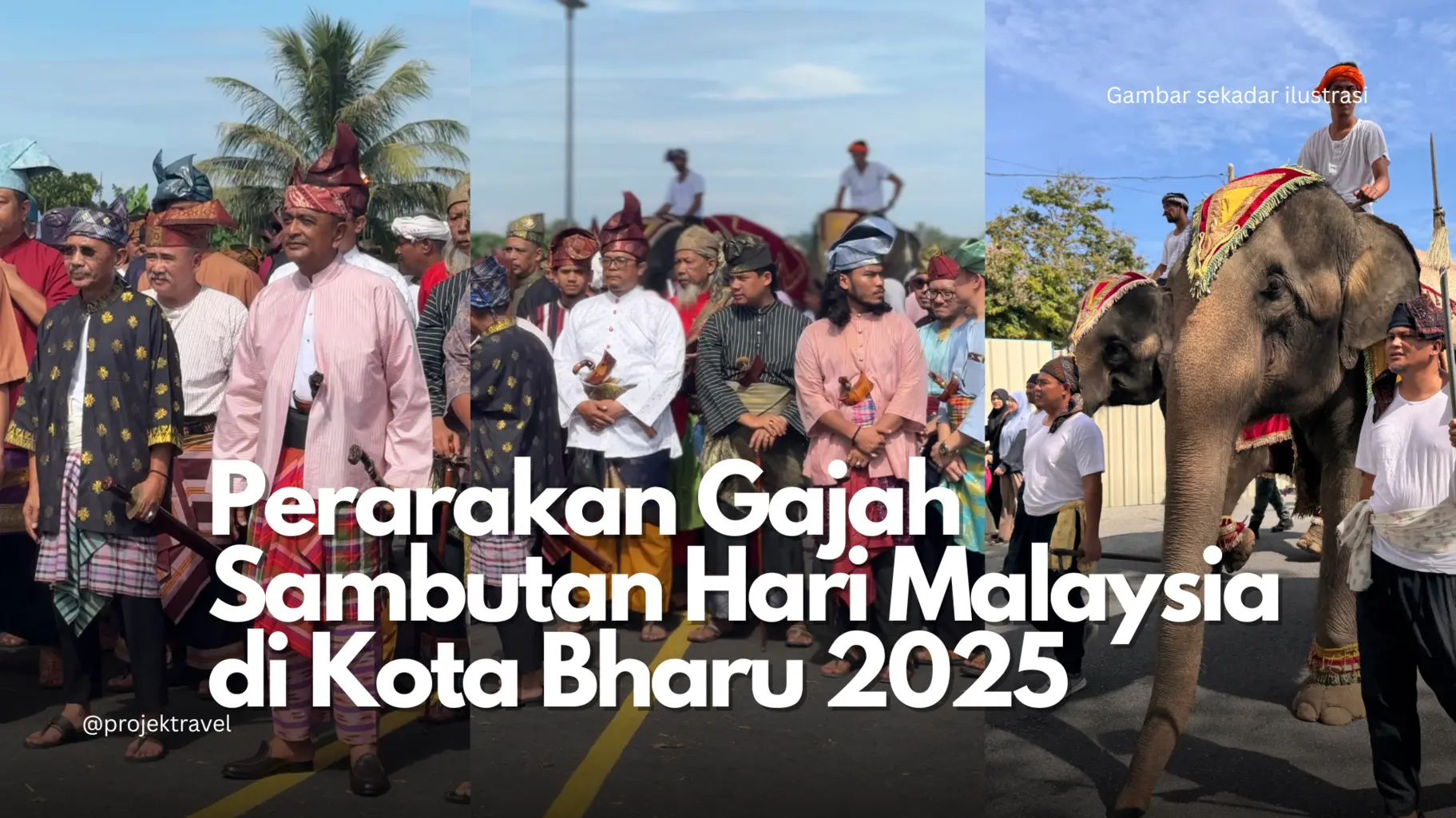 perarakan gajah di kota bharu 2025