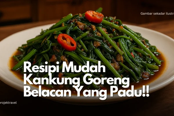 Resipi Kangkung Belacan
