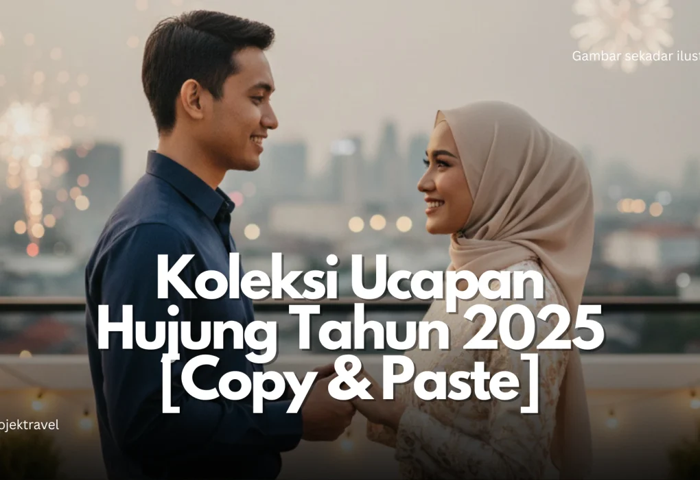 Koleksi Ucapan Hujung Tahun 2025