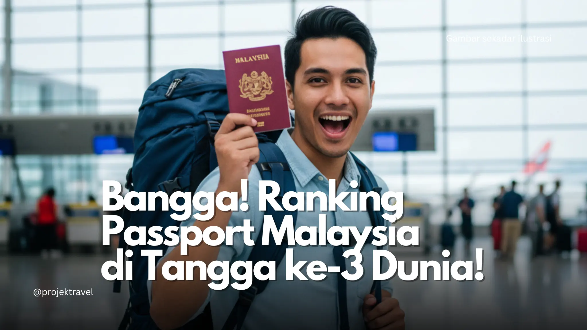 ranking passport Malaysia terkini 2025