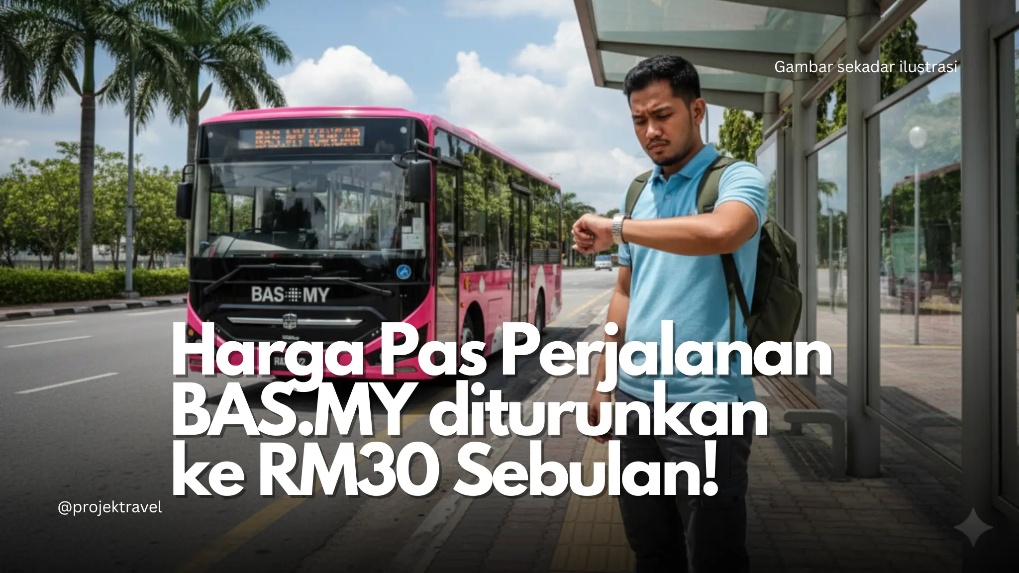 harga pas perjalanan bus.my rm30