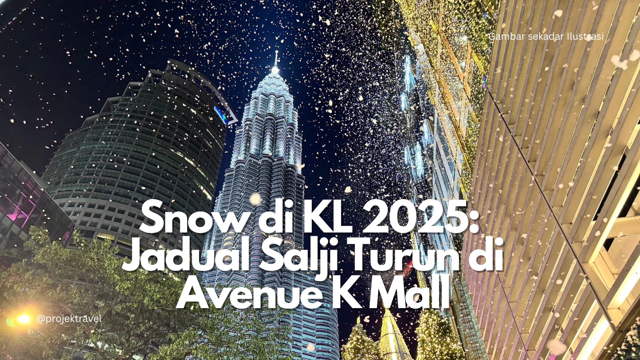 Snow di Kuala Lumpur 2025
