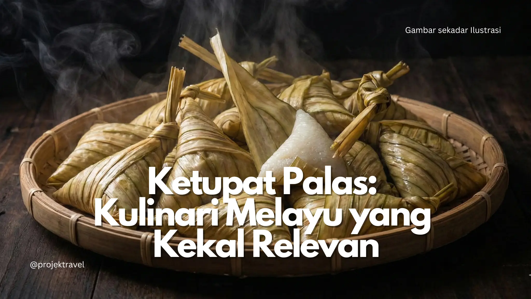 ketupat palas