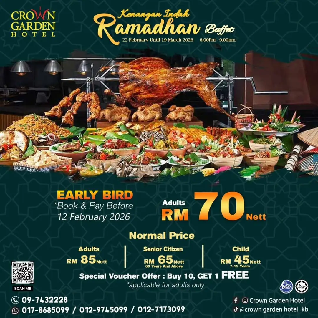 Bufet Ramadan Crown Garden Hotel 2026 Kota Bharu
