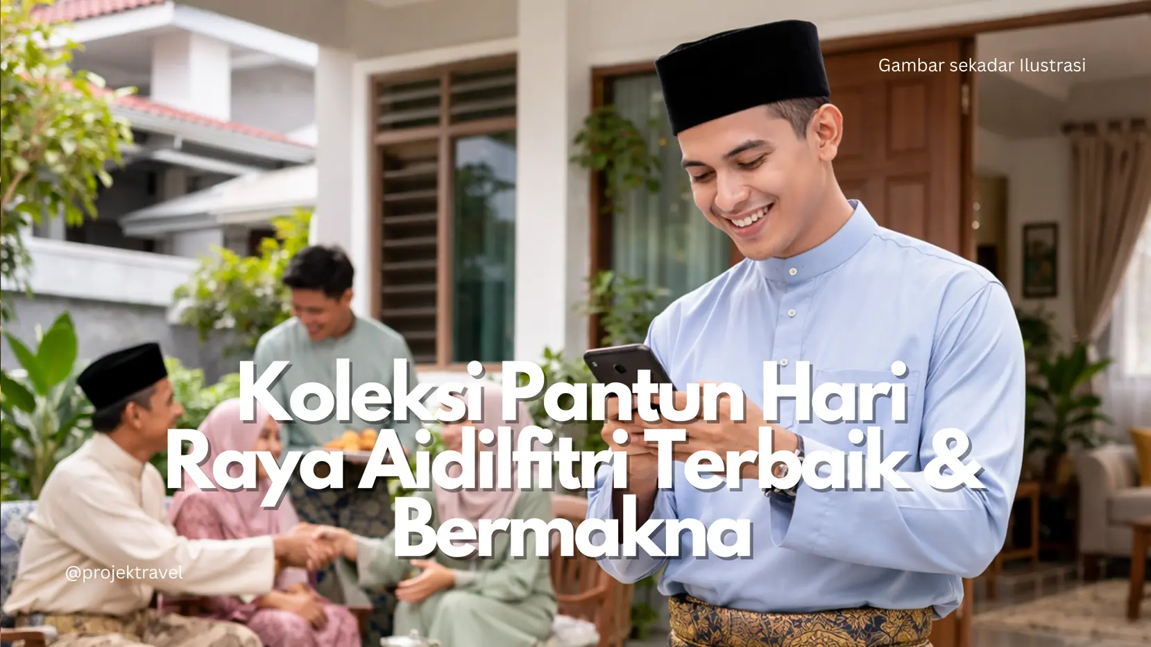 Koleksi Pantun Hari Raya Aidilfitri Terbaik & Bermakna