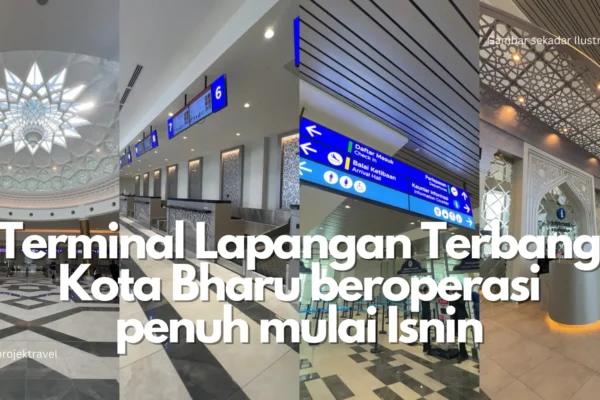 Terminal Lapangan Terbang Kota Bharu beroperasi penuh mulai Isnin